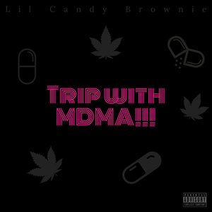 Trip With Mdma (Remix)
