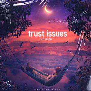 Trust Issues