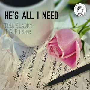 He's All I Need