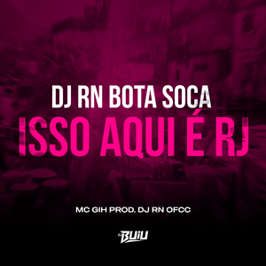DJ RN Bota Soca vs Isso Aqui é RJ