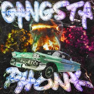 GANGSTA PHONK