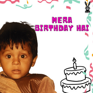 Mera Birthday Hai