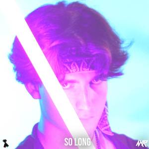 so long