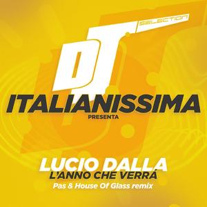 L'Anno Che Verrà (PAS & House Of Glass radio edit)