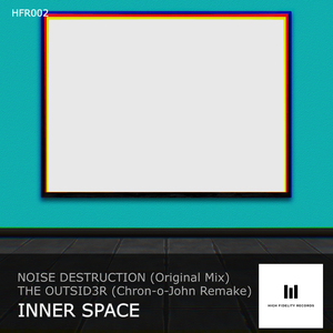 Inner Space (The Outsid3r Chron-o-John Remake)