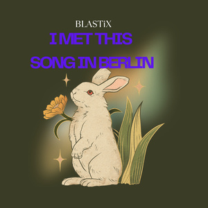 I met this song in Berlin