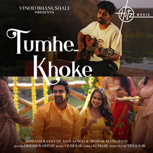 TUMHE KHOKE