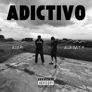 ADICTIVO (feat. Elezeta)