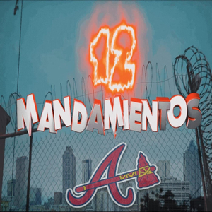 12 Mandamientos (Atlanta Version) [feat. Buba Clan, Rey Gatsby, Kaly Pikante, Fla, Yeii, Jay Majestic, El Pirata, Bkr, MC Flakoo, Mg the Artist & Lizion]