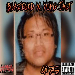Uk Thang (feat. Yung Tact)