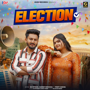 Election (feat. Preeti Jangra)