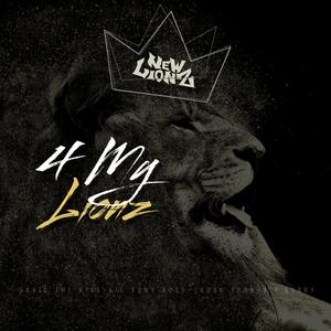 4 My Lionz (feat. David the King, Jason Tron, Lil Tony Rose & A.P Bobby)