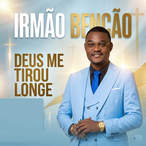 Deus Me Tirou Longe