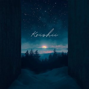 Koishii – A Whispered Beginning