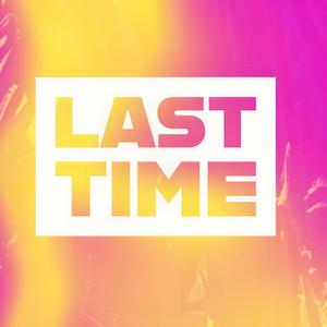 LAST TIME