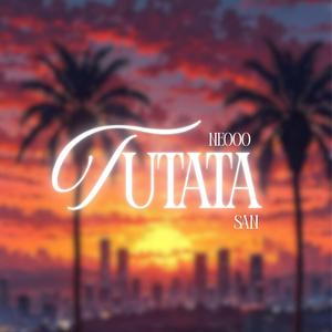TUTATA (feat. SAN)