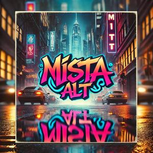 Mista Alt