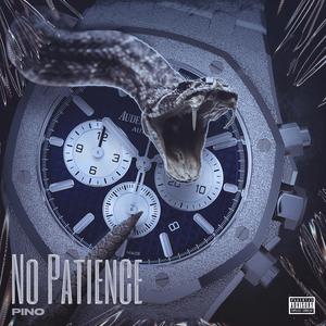 No Patience