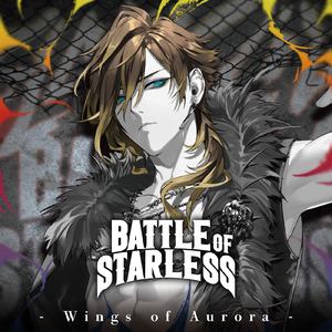 Battle of Starless (Wings of Aurora ver.)