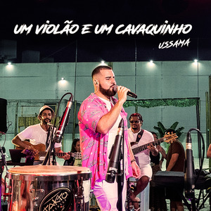 Um Violão e um Cavaquinho (Ao Vivo)
