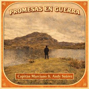 Promesas En Guerra (feat. Andy Suárez)