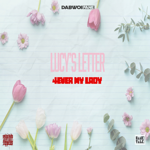 Lucy's Letter (4ever My Lady)