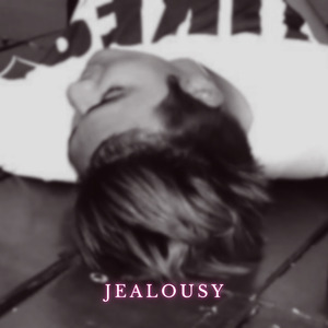 Jealousy