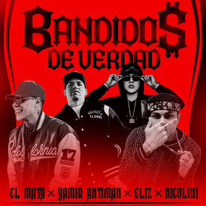 Bandidos de Verdad