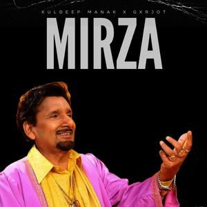 Mirza (feat. Kuldeep Manak)