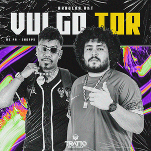 Vulgo Tor [Arrocha Rkt]
