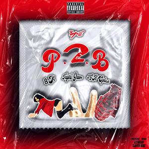 P2B (feat. Tapri Grams & TGK Splash)