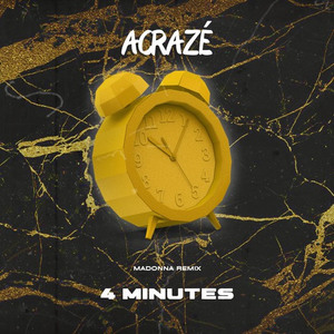 4 Minutes (Madonna x ACRAZE)