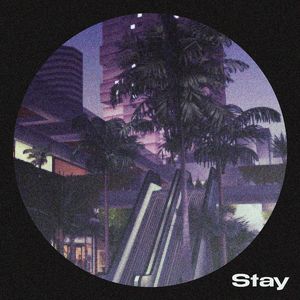 STAY