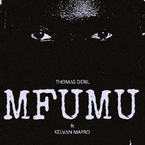 Mfumu (feat. Kelvin Mapro)
