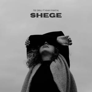 SHEGE (feat. KHAY PANTAL)