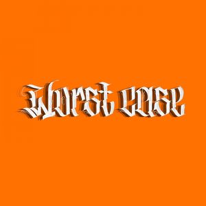 Worst Case
