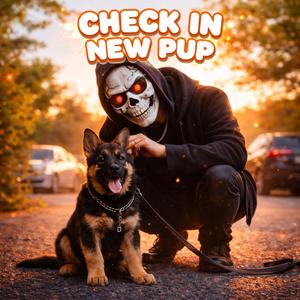 CHECK IN/NEW PUP