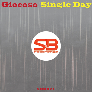 Single Day (Original Mix)