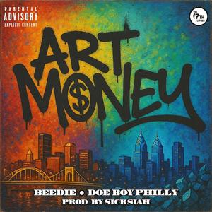 Art Money (feat. Beedie, DOE BOY Philly & Sicksiah)