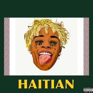 Haitian (feat. 2x)