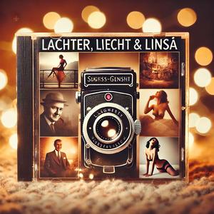 Lächle, Liecht & Linsä.