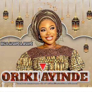 Oriki Ayinde