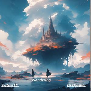 Wandering (feat. Dj Dcuellar)