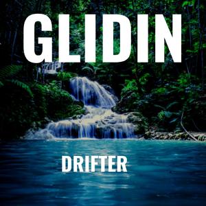 Glidin'
