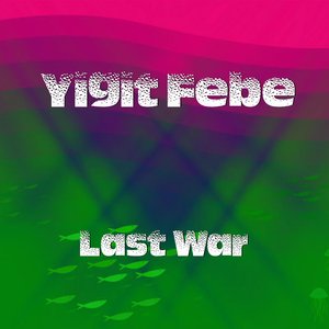 Last War (Radio Edit)