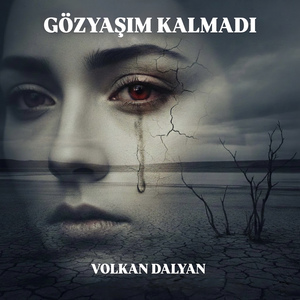 Gözyaşım Kalmadı
