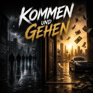 Kommen und gehen