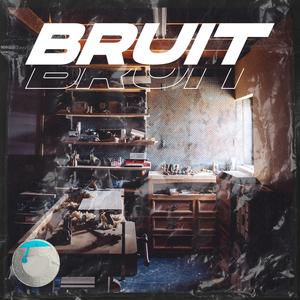 Bruit (Instrumental)