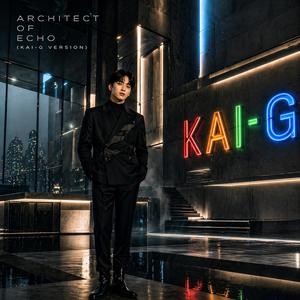 Architect of Echo (KAI-G Version)