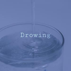 Drowing